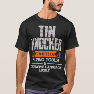 シートメタルのワーカーシャ男性へツおもしろいのTin Knocke Tシャツ