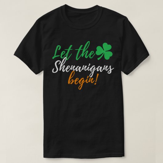 シーナニガンがアイルランドのSt patricksをおもしろい始めよう Tシャツ (デザイン正面)