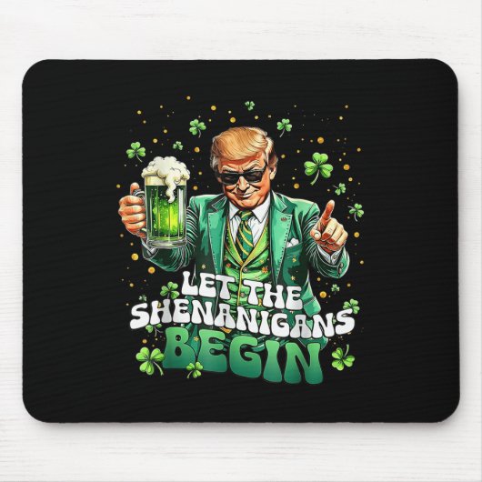 シーナニガンがトランプおもしろいSt patricksを始める マウスパッド (正面)