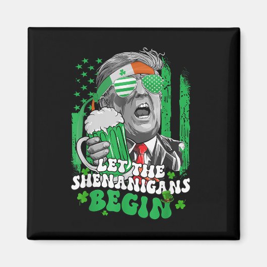 シーナニガンがトランプおもしろいSt patricksを始める マグネット (正面)