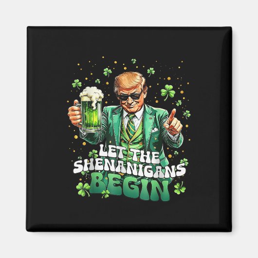 シーナニガンがトランプおもしろいSt patricksを始める マグネット (正面)
