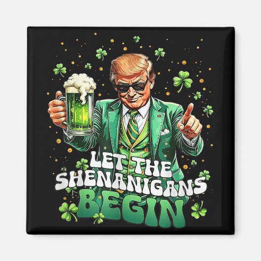シーナニガンがトランプおもしろいSt patricksを始める マグネット (正面)