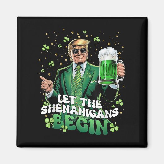 シーナニガンがトランプおもしろいSt patricksを始める マグネット (正面)