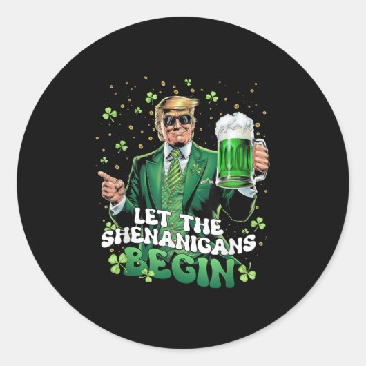 シーナニガンがトランプおもしろいSt patricksを始める ラウンドシール (正面)