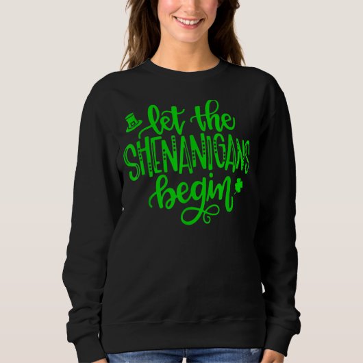 シーナニガンを始めようSt patricks day スウェットシャツ (正面)