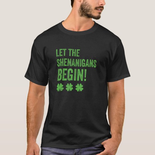 シーナニガンを始めようSt patricks day Tシャツ (正面)