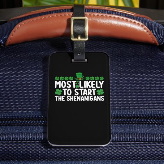 シーナニガンスの聖パトリックを始める可能性が高い ラゲッジタグ (正面インサイチュ2)