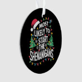 シーナニガン族のクリスマスを始める可能性が最も高い オーナメント (正面)