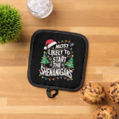 シーナニガン族のクリスマスを始める可能性が最も高い 鍋敷き (トップダウン)