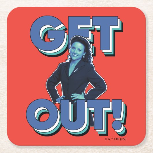 シーフェルド | Elaine – 出て行け！ スクエアペーパーコースター (正面)