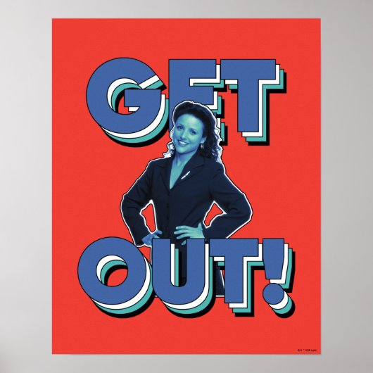 シーフェルド | Elaine – 出て行け! ポスター (正面)