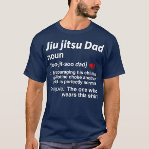 ジウジツおもしろいBJJギフカッコいいト定義パパ Tシャツ