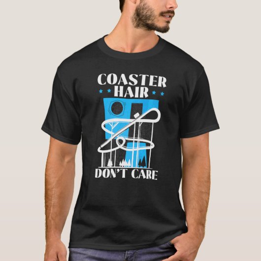 ジェットコースターに乗っても髪が乱れるなんて気にしない Tシャツ (正面)