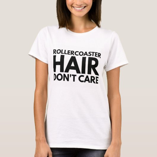 ジェットコースターの毛は気になりません Tシャツ (正面)