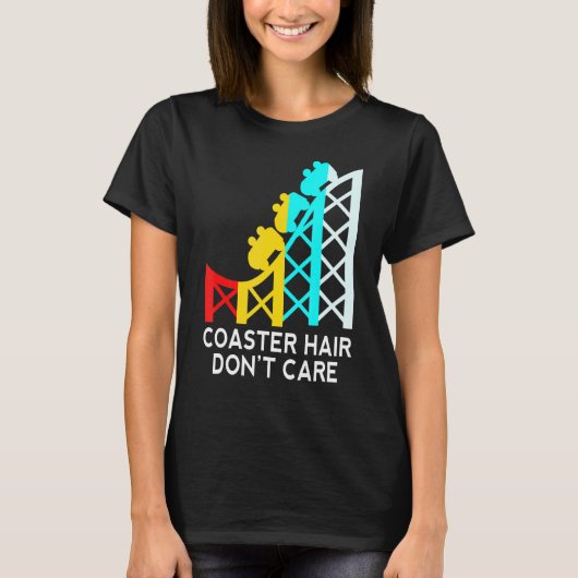 ジェットコースターの髪の乱れは気にしない Tシャツ (正面)
