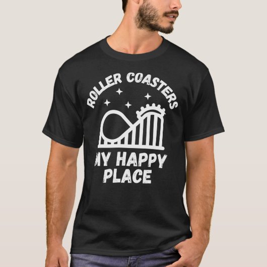 ジェットコースターは私の幸せな場所 Tシャツ (正面)