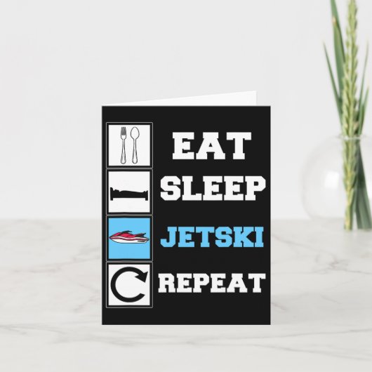 ジェットスキーが大好きな人へ Eat Sleep Jetski Repeat 面白いジェットスキーグ カード (正面)
