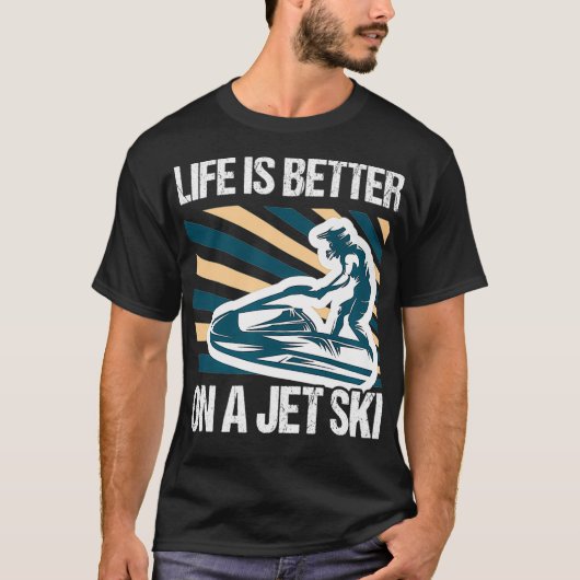 ジェットスキーのスキンボード水の方が生活が良い Tシャツ (正面)