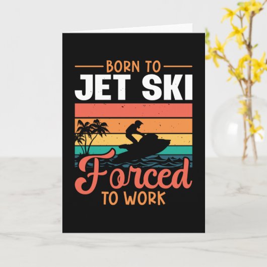 ジェットスキ生まれーのジェットスキーの仕事を余儀なくされる カード (黄色い花)