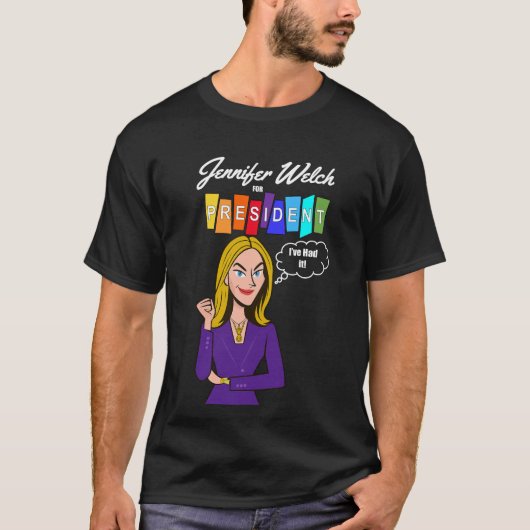 ジェニファー・ウェルチ大統領 Tシャツ (正面)