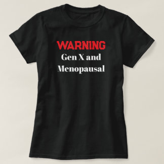 ジェネレーションXの更年期障害を面白く表現したTシャツ、レトロな雰囲気 Tシャツ