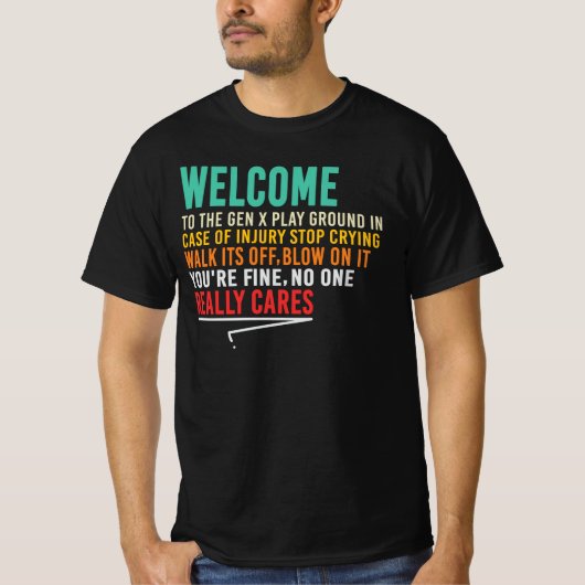 ジェネレーションXの遊び場へようこそ Tシャツ (正面)