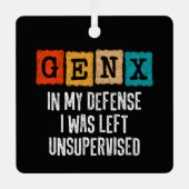 ジェネレーションX世代Xを監視されない私の防衛離れで メタルオーナメント (正面)