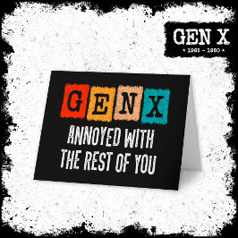 ジェネレーションX世代Xerがあなたの他の人に迷惑 カード