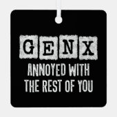 ジェネレーションX世代Xerがあなたの他の人に迷惑 メタルオーナメント (裏面)