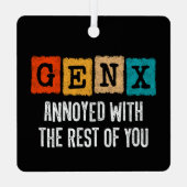 ジェネレーションX世代Xerがあなたの他の人に迷惑 メタルオーナメント (裏面)