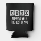 ジェネレーションX世代Xerがあなたの他の人に迷惑 缶クーラー (正面)