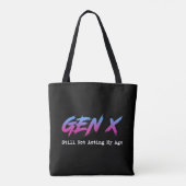 ジェネレーションX - まだまだ若いつもり トートバッグ (裏面)