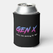 ジェネレーションX - まだ自分の年齢にふさわしい行動をしていない 缶クーラー (缶裏面)
