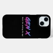 ジェネレーションX - まだ自分の年齢にふさわしい行動をしていない Case-Mate iPhoneケース (裏面 (横))