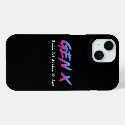ジェネレーションX - まだ自分の年齢にふさわしい行動をしていない Case-Mate iPhoneケース (裏面 (横))