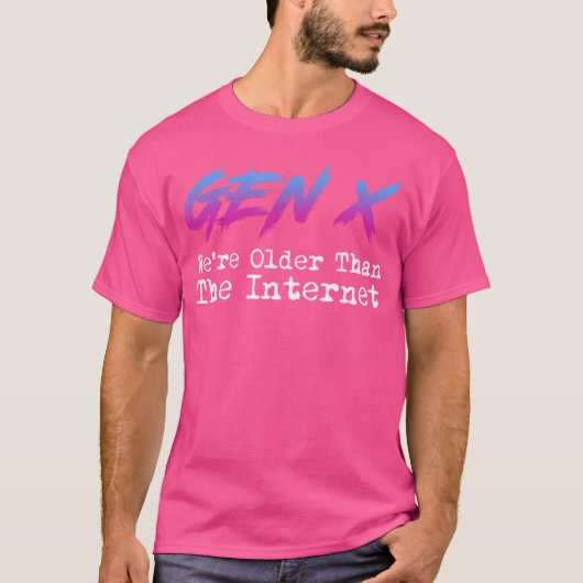 ジェネレーションX 私たちはインターネットより年上です Tシャツ (正面)