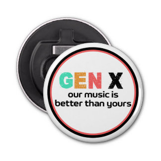 ジェネレーションX – 音楽の方が良い 栓抜き