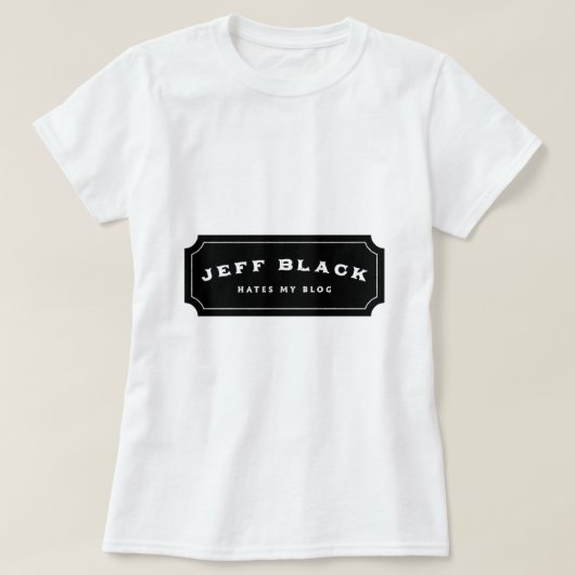 ジェフの黒は憎みます私のブログ(黒いロゴ)を Tシャツ (デザイン正面)