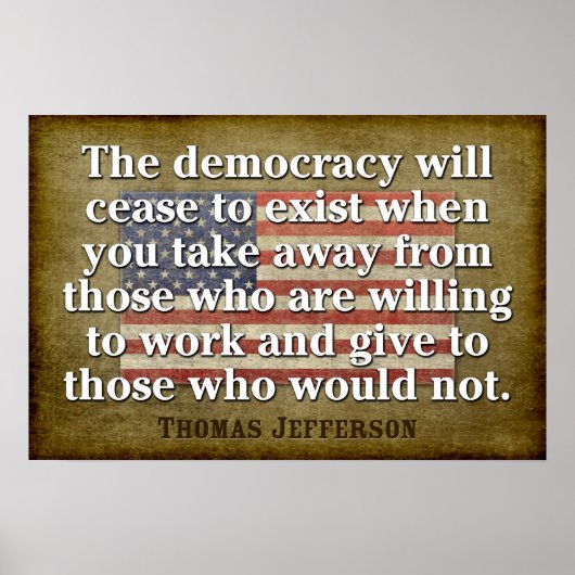 ジェファーソン引用文：民主主義は終わる… ポスター (正面)