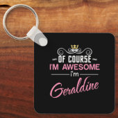 ジェラルディンもちろん私素晴らしはエイダだ キーホルダー (正面)