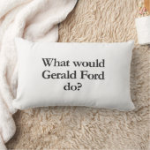 ジェラルド・フォードが何をするか ランバークッション (ブランケット)