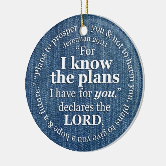 ジェレミアの29:11私は計画の聖書の詩のデニムを知っています セラミックオーナメント (左)