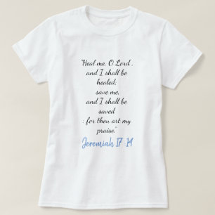 ジェレミア17:14私を癒してああTシャツ殿II Tシャツ