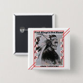 ジェロニモ – A'tah Nihaya'a Dine Bizaad - Land Back 缶バッジ (正面&裏面)