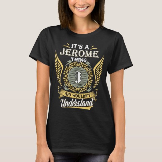 ジェローム特有のことで理解できないこと Tシャツ (正面)