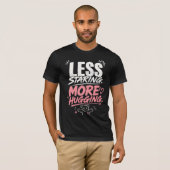 ジェンズの推し活 Less Staring More Hugging Tシャツ (正面フル)