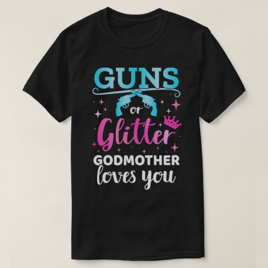 ジェンダーが銃またはグリッターのgodmother一致bを明らかにする tシャツ (デザイン正面)