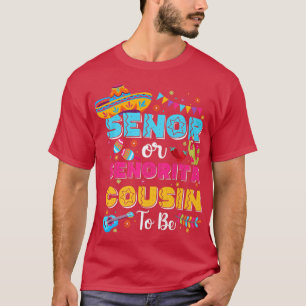 ジェンダーになるためのセノールまたはセノリータのいとこはCincoを明らかにする Tシャツ