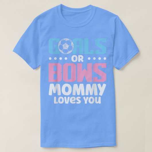 ジェンダーゴールを明かすBow Mommy Loves You New Pa Tシャツ (デザイン正面)