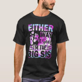 ジェンダー発表いずれにせよ私は大きい Tシャツ (正面)